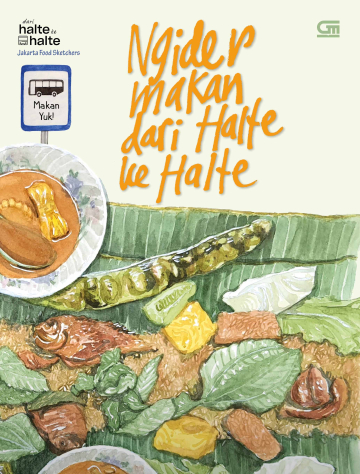 NGIDER MAKAN DARI HALTE KE HALTE 