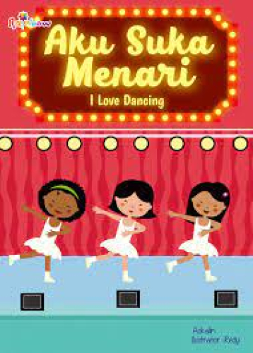 AKU SUKA MENARI : I LOVE DANCING RAINBOW 3+ 