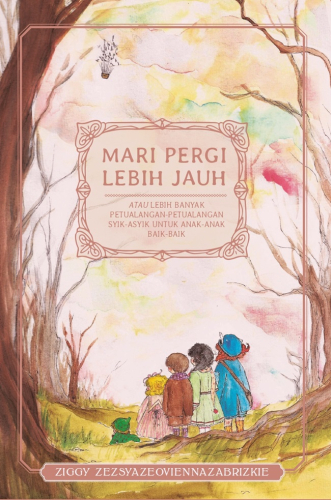 MARI PERGI LEBIH JAUH 
