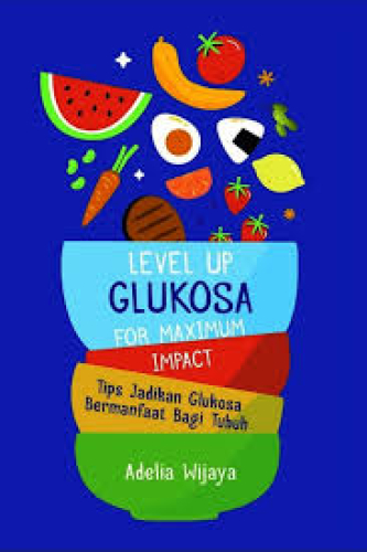 LEVEL UP GLUKOSA FOR MAXIMUM IMPACT 