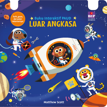 LUAR ANGKASA : BUKU INTERAKTIF PAUD 
