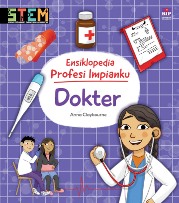 STEM ENSIKLOPEDIA PROFESI IMPIANKU: DOKTER 