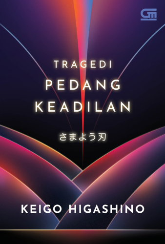 TRAGEDI PEDANG KEADILAN 