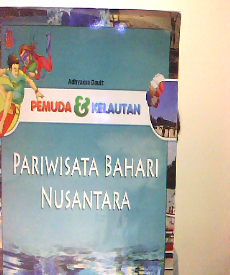 PARIWISATA BAHARI NUSANTARA : PEMUDA & KELAUTAN  