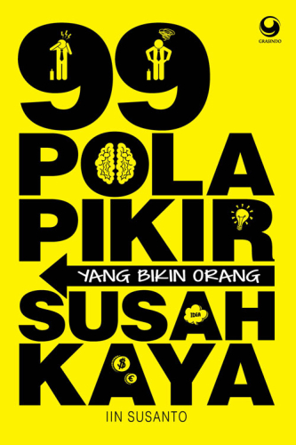 99 POLA PIKIR YANG BIKIN ORANG SUSAH KAYA BEST SELLER 