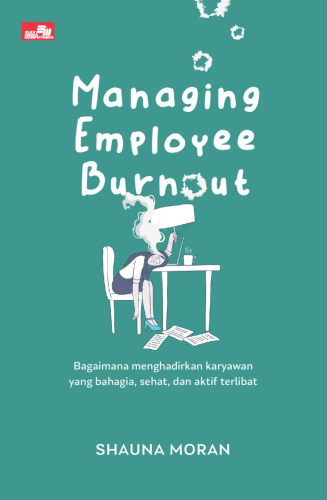 MANAGING EMPLOYEE BURNOUT 