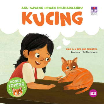 AKU SAYANG HEWAN PELIHARAANKU: KUCING 