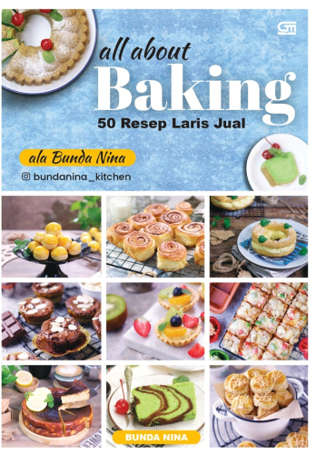 ALL ABOUT BAKING : 50 RESEP LARIS JUAL ALA BUNDA NINA 