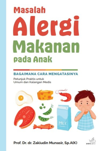 MASALAH ALERGI MAKANAN PADA ANAK 