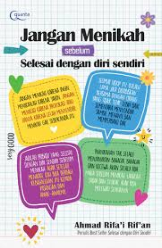 JANGAN MENIKAH SEBELUM SELESAI DENGAN DIRI SENDIRI 