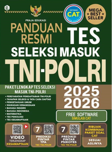 PANDUAN RESMI TES SELEKSI MASUK TNI POLRI 2025/2026 