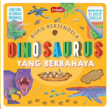 BUKU BERJENDELA DINOSAURUS YANG BERBAHAYA 