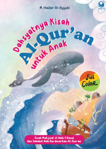 DAHSYATNYA KISAH AL-QUR'AN UNTUK ANAK 