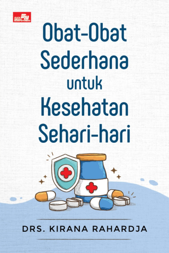 OBAT-OBATAN SEDERHANA UNTUK KESEHATAN SEHARI-HARI 