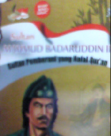 SULTAN MAHMUD BADARUDDIN II : SULTAN PEMBERANI YANG HAFAL QURAN 