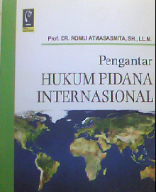 PENGANTAR HUKUM PIDANA INTERNASIONAL 