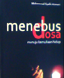 MENEBUS DOSA : MENUJU KEMULIAAN HIDUP 