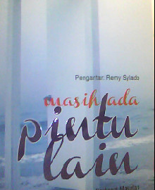 MASIH ADA PINTU LAIN : MENEMUKAN SOLUSI ATAS BERBAGAI MASALAH  