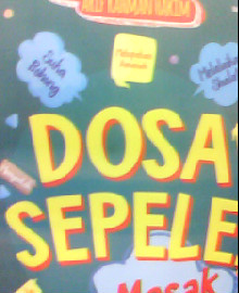 DOSA SEPELE MASAK SIH? 