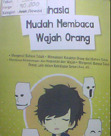 RAHASIA MUDAH MEMBACA WAJAH ORANG 