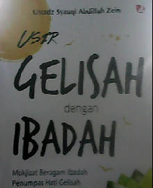 USIR GELISAH DENGAN IBADAH 