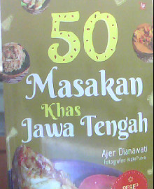 50 MASAKAN KHAS JAWA TENGAH  