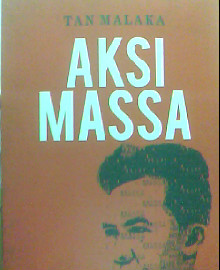 AKSI MASSA : TAN MALAKA  