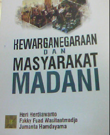 KEWARGANEGARAAN DAN MASYARAKAT MADANI 