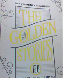 THE GOLDEN STORIES : 150 MOZAIK MENCERAHKAN SEPANJANG SEJARAH 