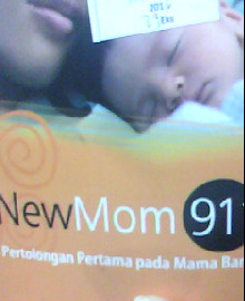 NEW MOM 911 PERTOLONGAN PERTAMA PADA MAMA BARU 