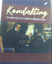 KONDAKTING : ANALISIS SIMFONI KELIMA BEETHOVEN 