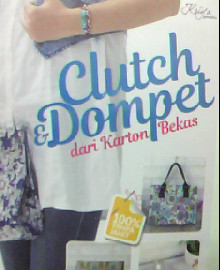 CLUTCH DAN DOMPET DARI KARTON BEKAS 