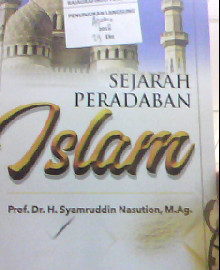 SEJARAH PERADABAN ISLAM  