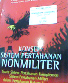 KONSEP SISTEM PERTAHANAN NONMILITER 